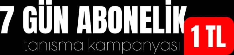 7 gün abonelik tanışma kampanyası